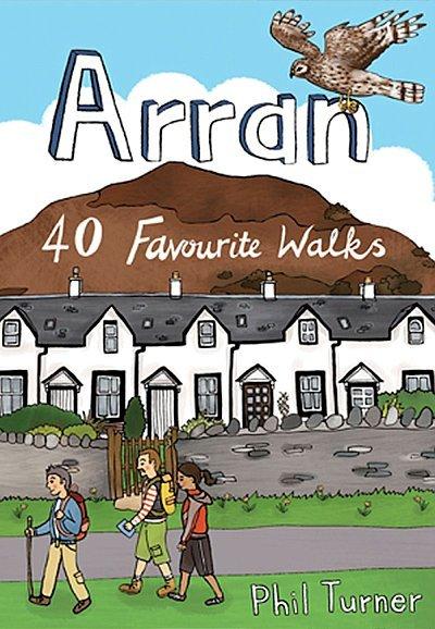 Arran 40 Favourite Walks